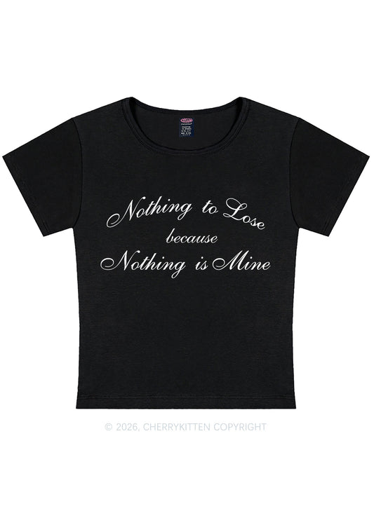 Nothing Is Mine Y2K Baby Tee Cherrykitten