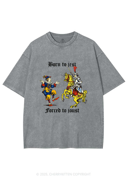 Born to Jest Forced to Joust Y2K Shirts Washed Tee Cherrykitten