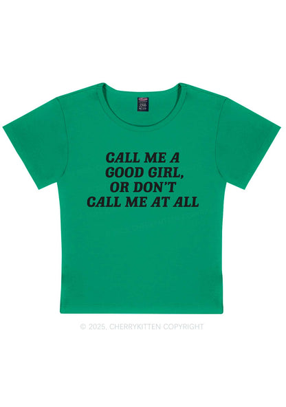 Call Me Good Girl Y2K Baby Tee Cherrykitten
