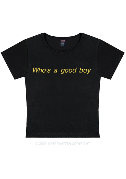 Embroidered Whos A Good Boy Y2K Baby Tee Cherrykitten
