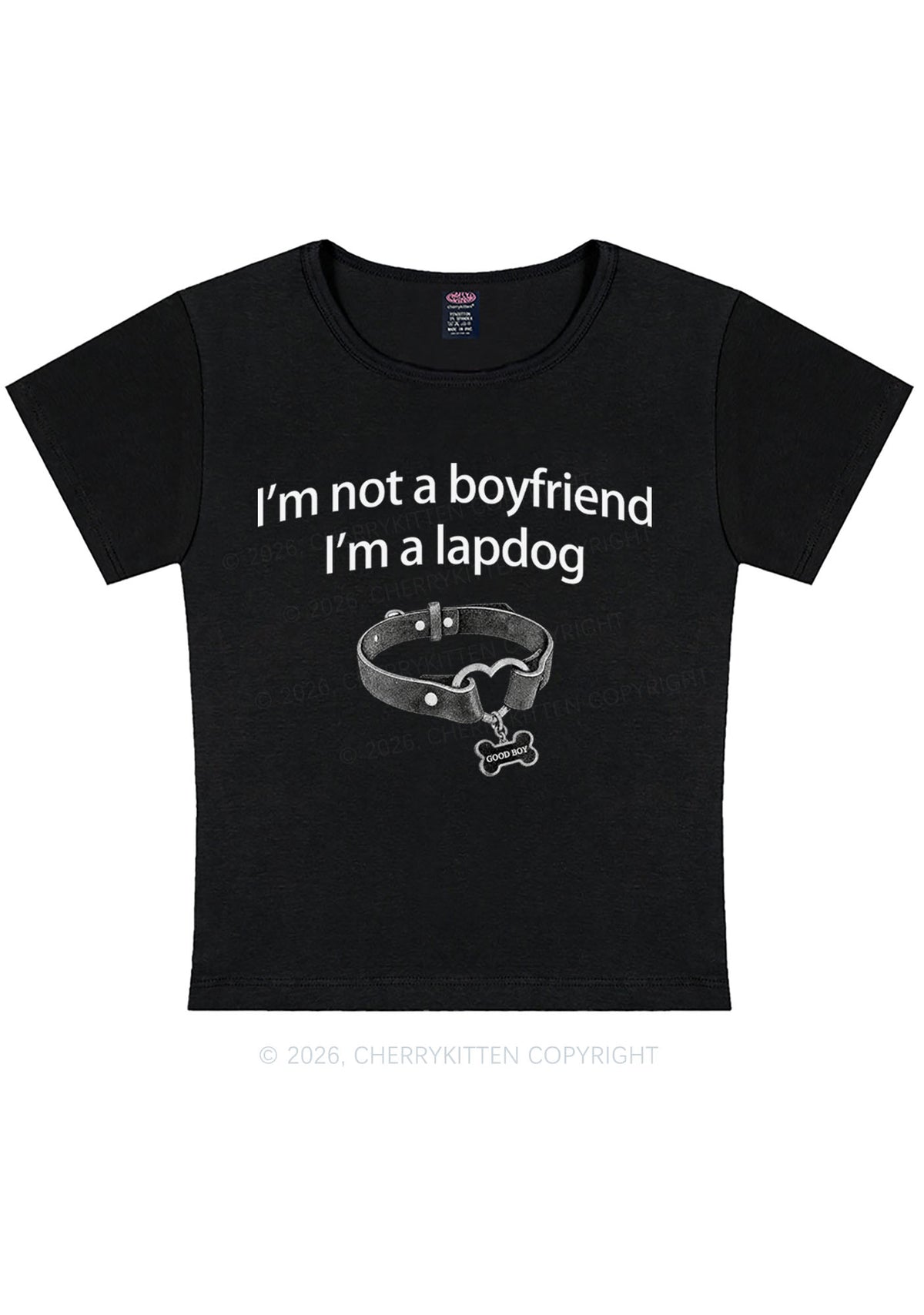 Im Not A BF Im A Lapdog Y2K Baby Tee Cherrykitten