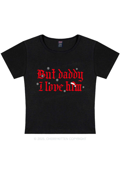 Christmas Daddy I Love Him Y2K Baby Tee Cherrykitten