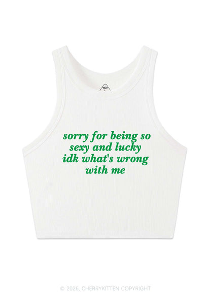 Sorry For Being So Lucky St Patricks Y2K Crop Tank Top Cherrykitten
