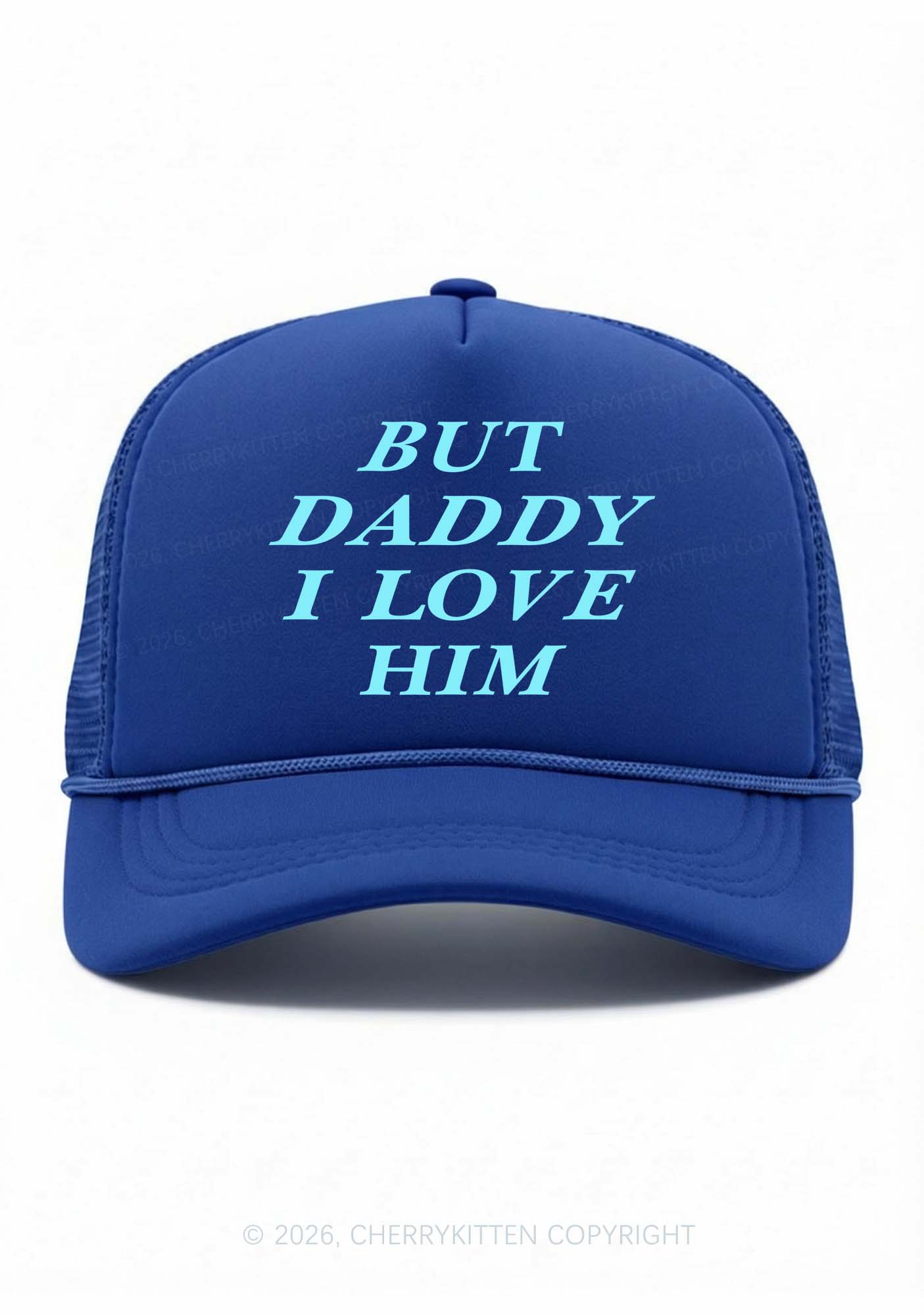 But Daddy I Love Him Pride Y2K Trucker Hat Cherrykitten