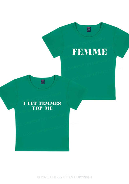 I Let Femmes Top Me Y2K Valentine's Day Baby Tee Cherrykitten