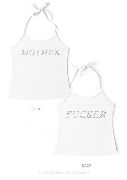 Rhinestone Motherfxcker Two Sides Y2K Halter Neck Cami Cherrykitten