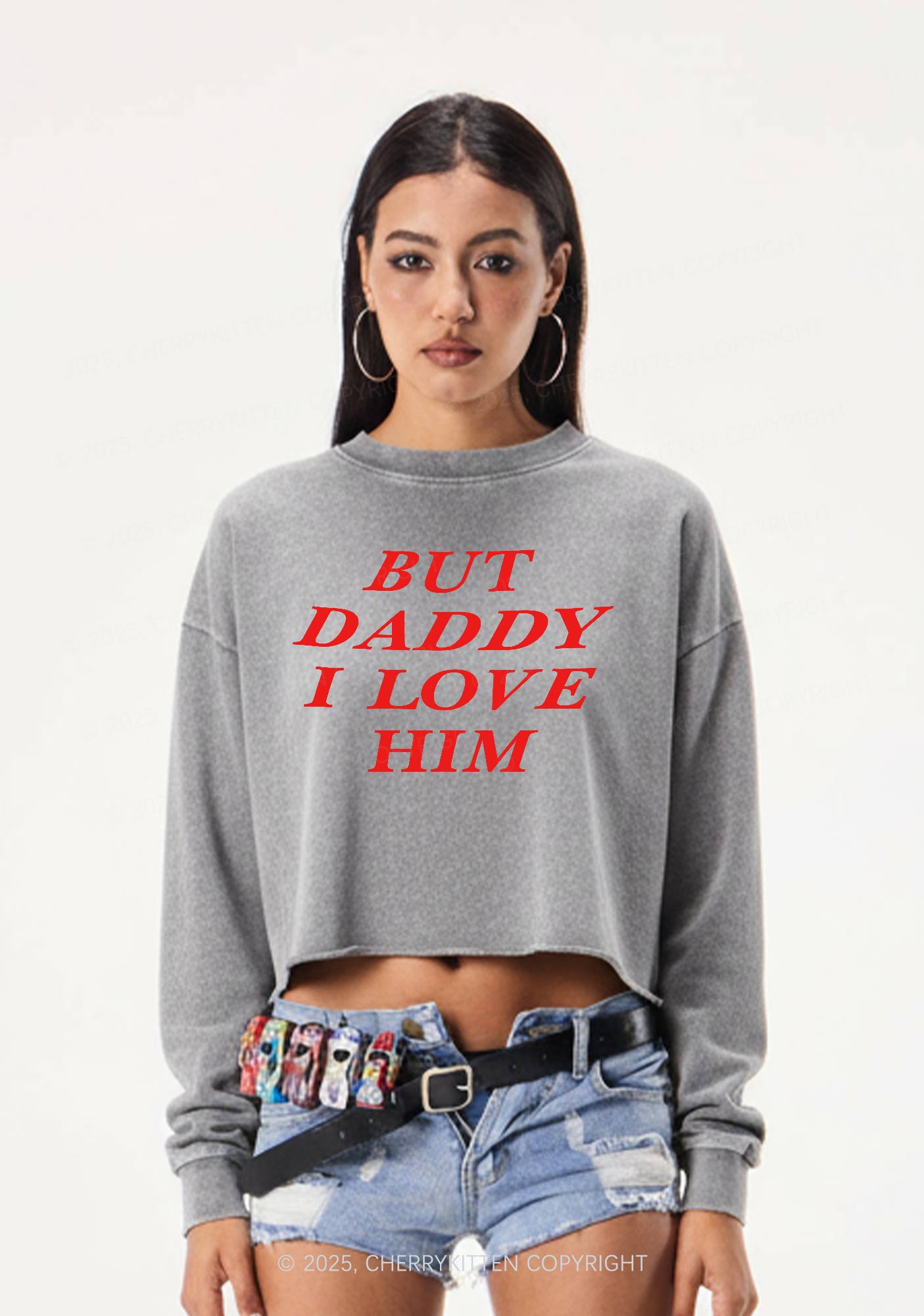 But Daddy I Love Him Y2K Crop Washed Sweatshirts Cherrykitten