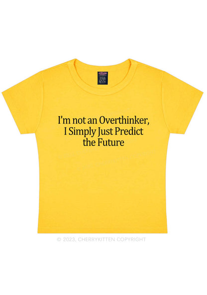 I'm Not An Overthinker Y2K Baby Tee Cherrykitten