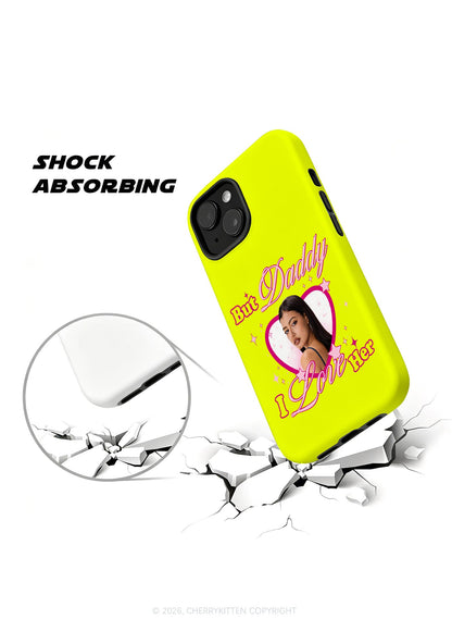 Custom But Daddy I Love Her Y2K Phone Case Cherrykitten
