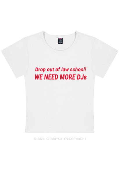 We Need More Djs Y2K Baby Tee Cherrykitten