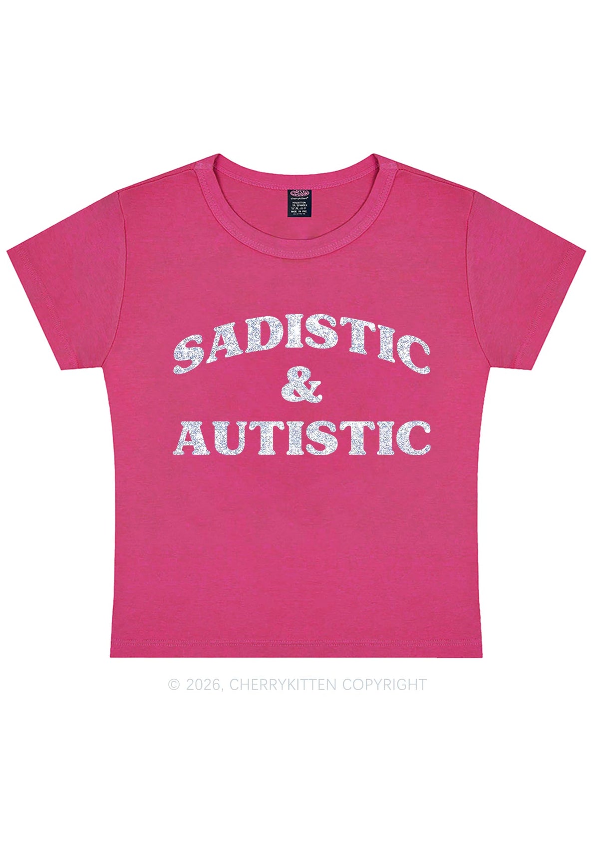 Glitter Sadistic And Autistic Y2K Baby Tee Cherrykitten