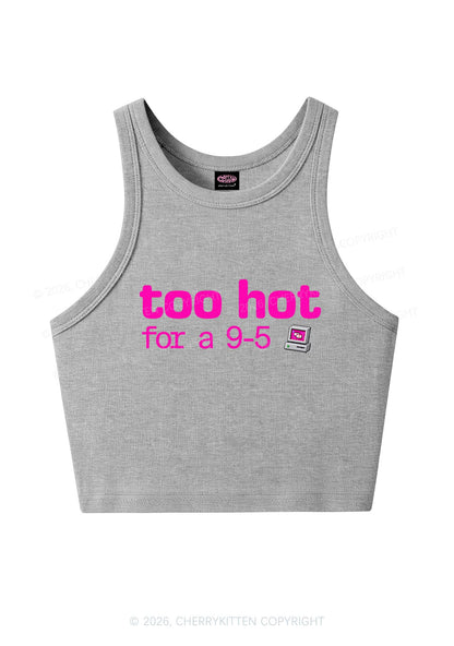 Too Hot For Nine To Five Y2K Crop Tank Top Cherrykitten