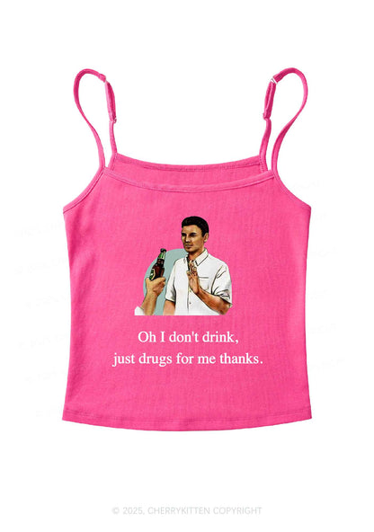 Oh I Don't Drink Y2K Spaghetti Strap Cami Cherrykitten