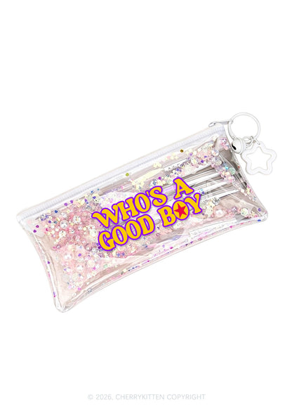 Whos A Good Boy Y2K Quicksand Transparent Pencil Pouch Cherrykitten
