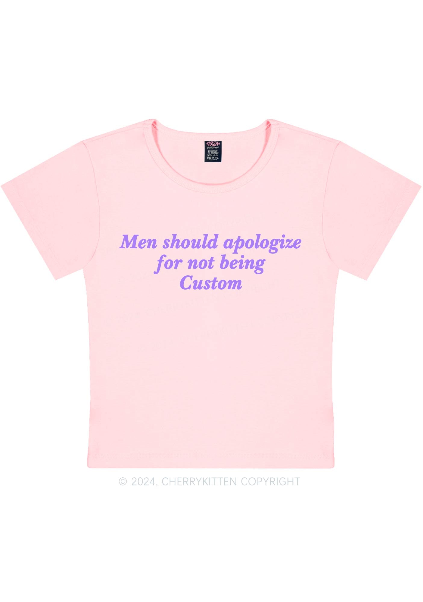 Men Should Being Custom Y2K Baby Tee Cherrykitten