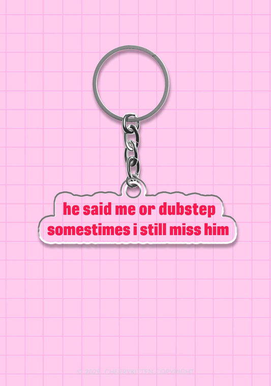 He Said Dubstep 1Pc Y2K Keychain Cherrykitten