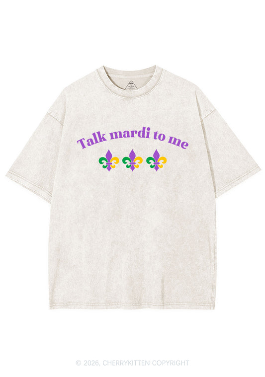 Talk Mardi To Me Y2K Shirts Washed Tee Cherrykitten