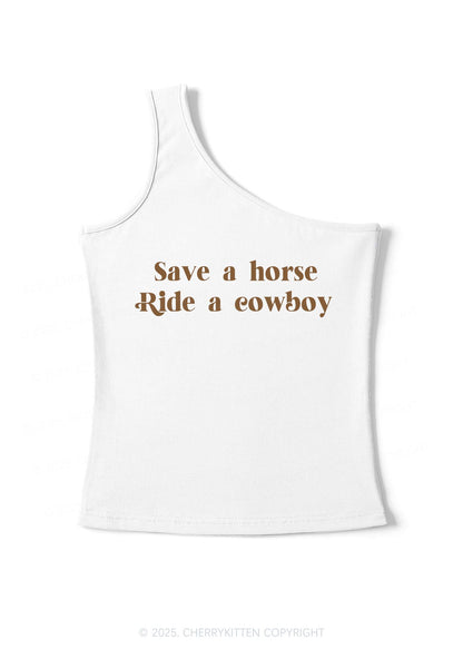 Save A Horse Ride A Cowboy Y2K One Shoulder Tank Top Cherrykitten