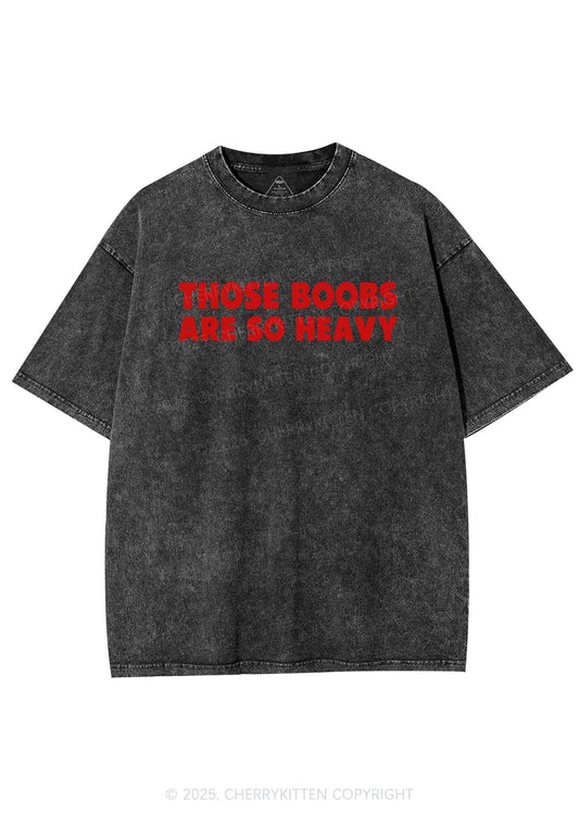 Bxxbs Are So Heavy Y2K Shirts Washed Tee Cherrykitten