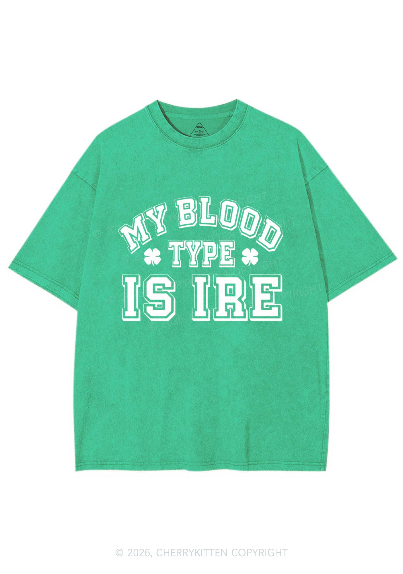 Blood Type Is Ire St Patricks Y2K Washed Tee Cherrykitten