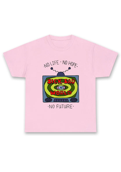 No Life No Hope No Future Chunky Shirt