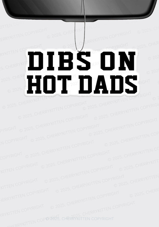 Dibs On Hot Dads 1Pc Y2K Car Air Freshener Cherrykitten