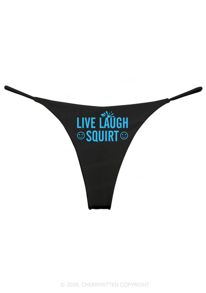 Live Laugh Squirt Y2K Bikini String Thong Cherrykitten
