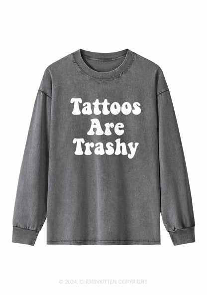 Tattoos Are Trashy Y2K Washed Long Sleeves Cherrykitten