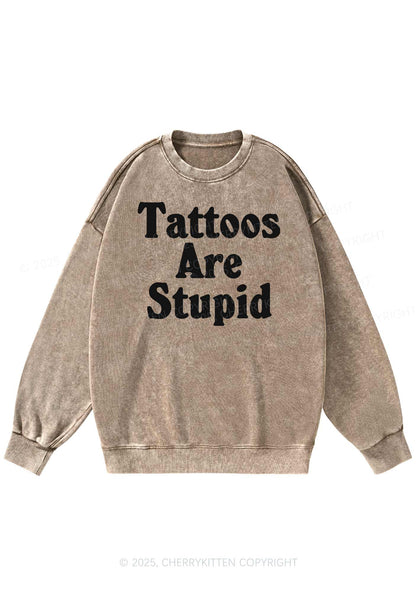 Tattoos Are Stupid Y2K Washed Sweatshirts Cherrykitten