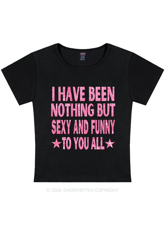 Glitter I Have Been Funny Y2K Baby Tee Cherrykitten