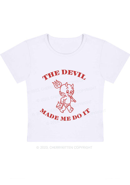 The Devil Made Me Do It Y2K Baby Tee Cherrykitten