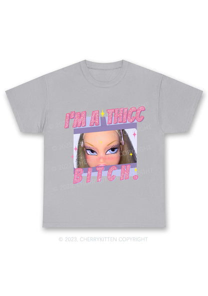 I'm A Thicc Bxxch Y2K Chunky Shirt Cherrykitten