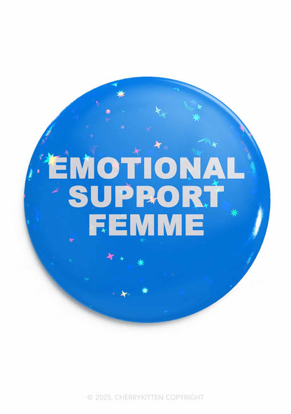 Emotional Support Femme 1Pc Y2K Pin Badge Cherrykitten
