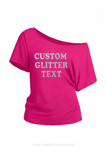 Custom Text Glitter Y2K Off Shoulder Tee Cherrykitten
