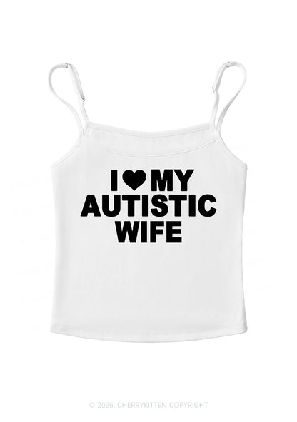 I Love My Autistic Wife Y2K Spaghetti Strap Cami Cherrykitten