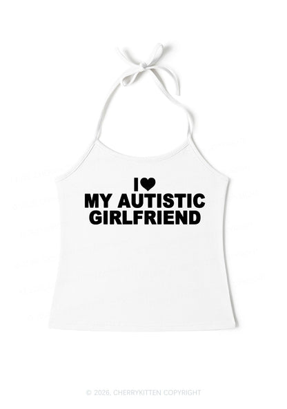I Love My Autistic GF Valentine's Day Y2K Halter Neck Cami Cherrykitten