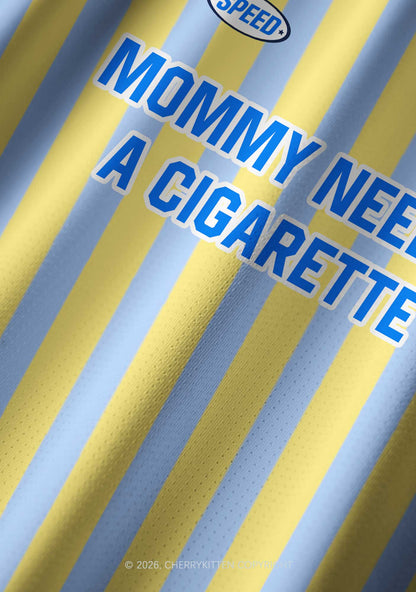 Mommy Needs A Cigarette Y2K Football Jersey Shirts Cherrykitten