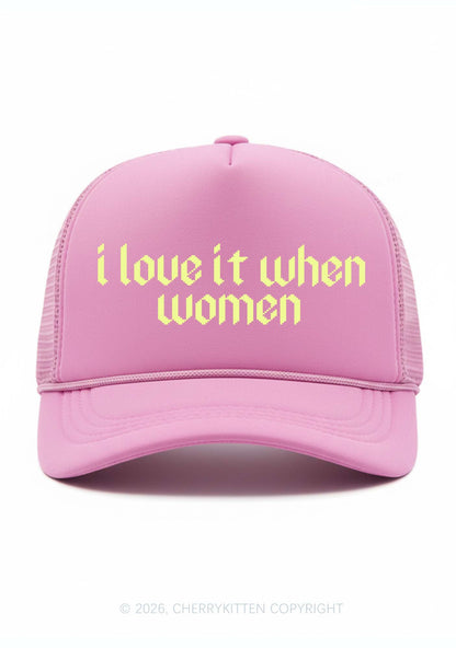 I Love It When Women Pride Y2K Trucker Hat Cherrykitten