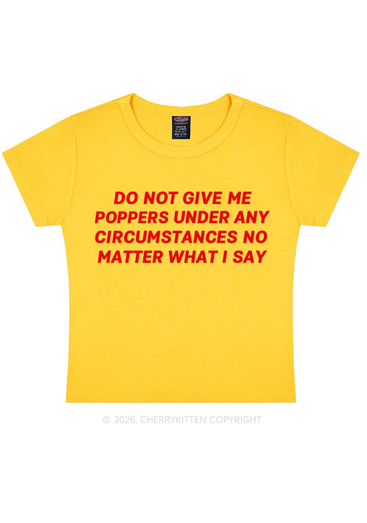 Do Not Give Me Pxppers Y2K Baby Tee Cherrykitten