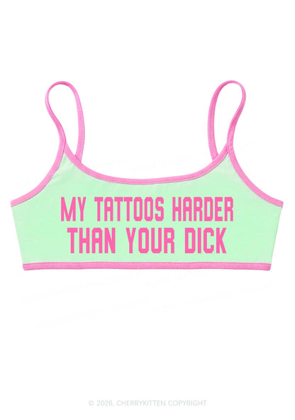 My Tattoos Harder Than Your Dxxk Y2K Super Crop Cami Cherrykitten