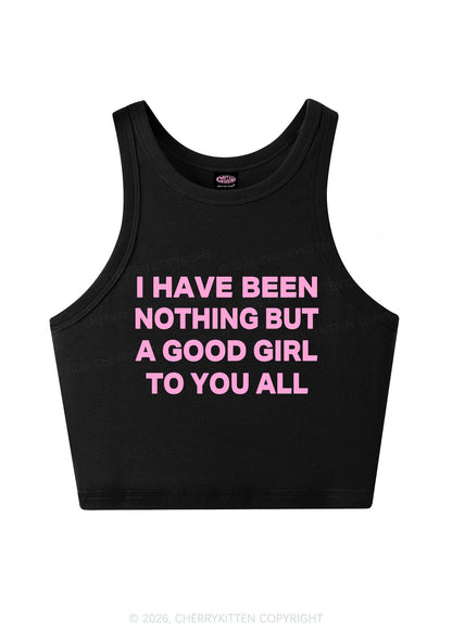 I Have Been A Good Girl Y2K Crop Tank Top Cherrykitten