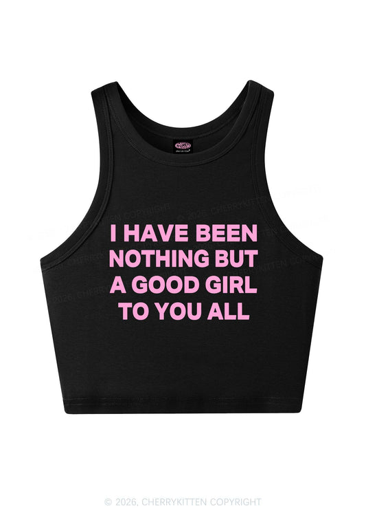 I Have Been A Good Girl Y2K Crop Tank Top Cherrykitten