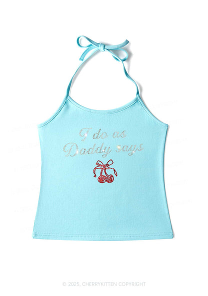 Rhinestone I Do As Daddy Says Y2K Halter Neck Cami Cherrykitten