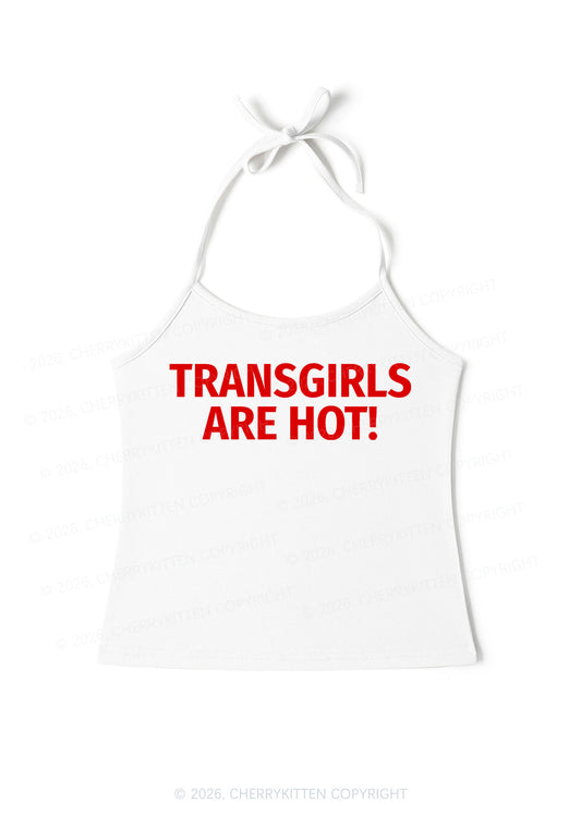 Transgirls Are Hot Pride Y2K Halter Neck Cami Cherrykitten