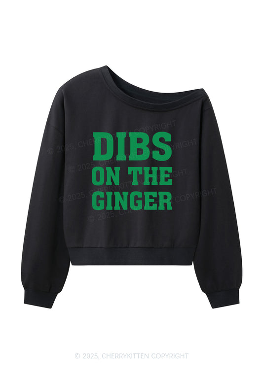 Dibs On The Ginger St Patricks Y2K Off Shoulder Sweatshirts Cherrykitten