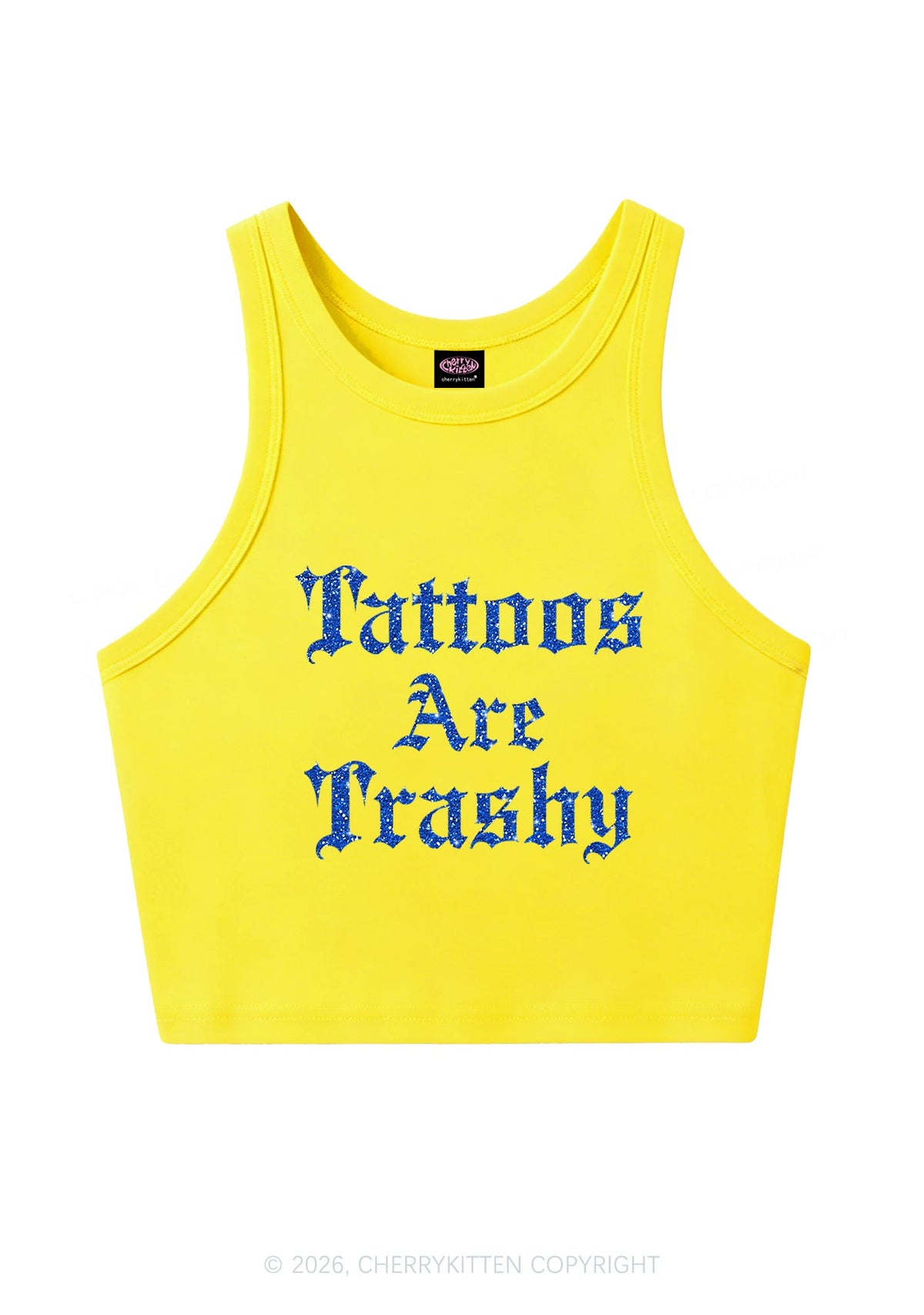 Glitter Tattoos Are Trashy Y2K Crop Tank Top Cherrykitten