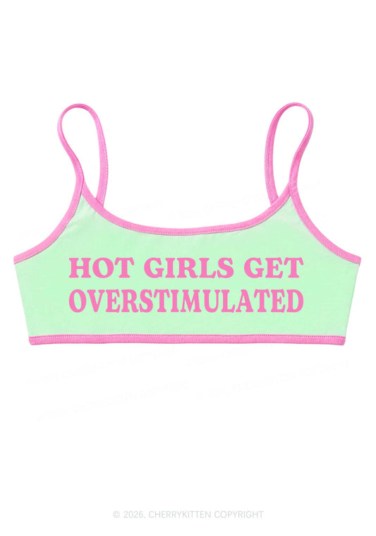 Hot Girls Get Overstimulated Y2K Super Crop Cami Cherrykitten