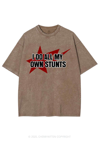 I Do All My Own Stunts Y2K Shirts Washed Tee Cherrykitten