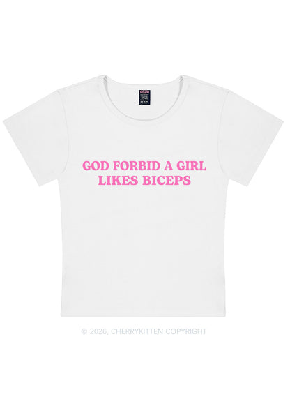 God Forbid A Girl Likes Biceps Y2K Baby Tee Cherrykitten