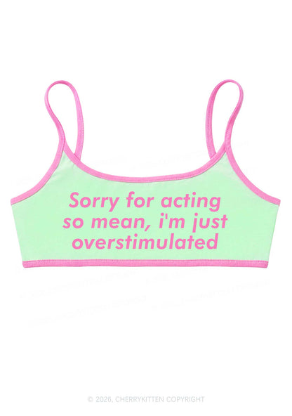 Im Just Overstimulated Y2K Super Crop Cami Cherrykitten